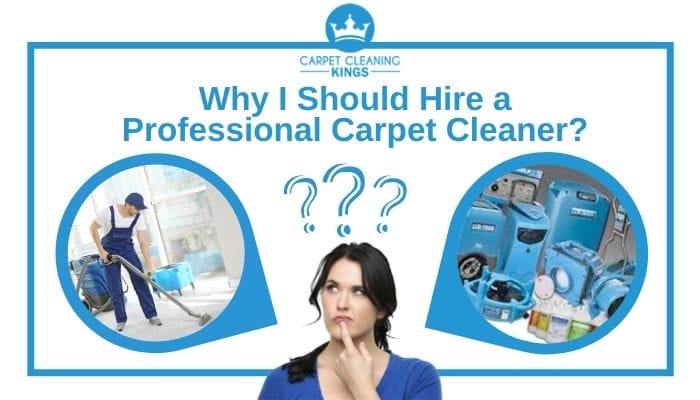 Why You Should Hire a Professional Carpet Cleaner