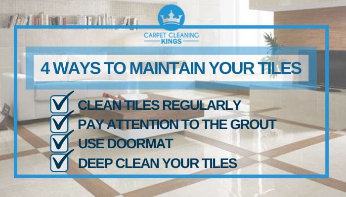 4 Ways to Maintain Your Tiles